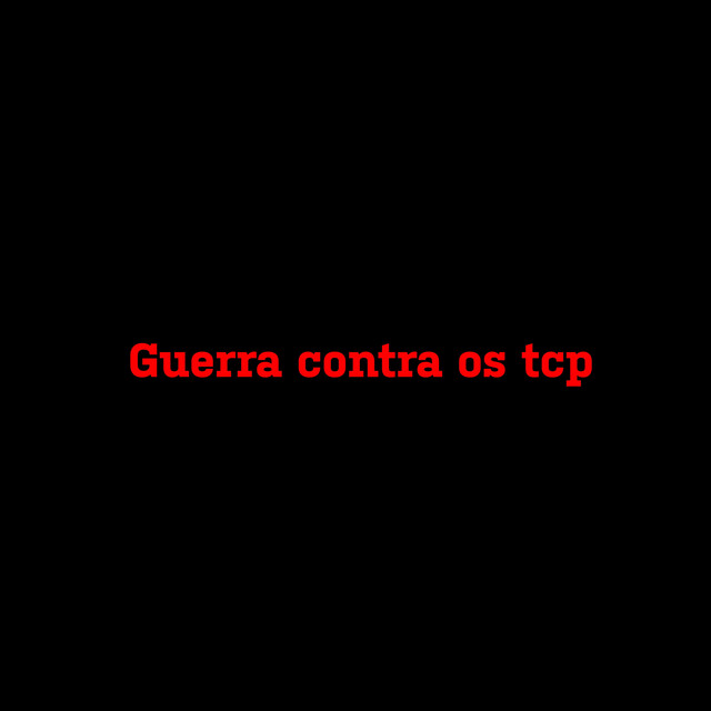 Guerra contra os tcp