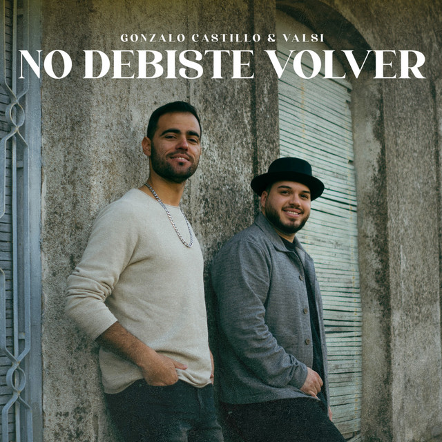 No Debiste Volver