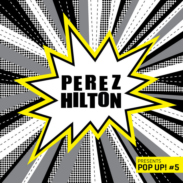 Perez Hilton Presents Pop Up! #5 cover