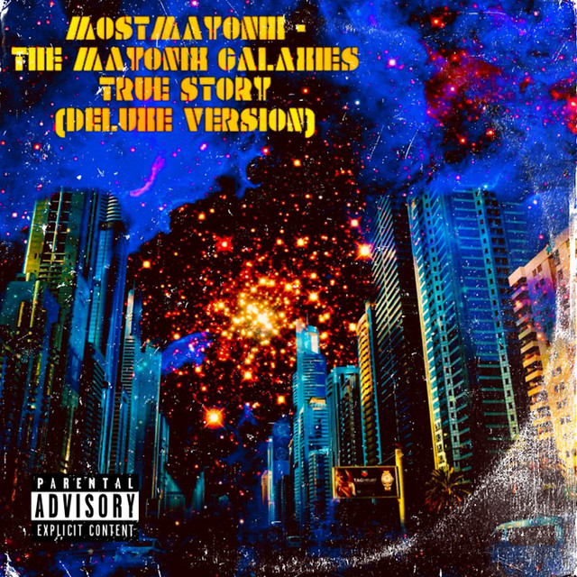 The Mayonix Galaxies True Story (Deluxe Version) cover art