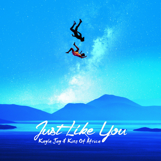 Just Like You (KOA Remix) - Single by Kayla Jay | Spotify