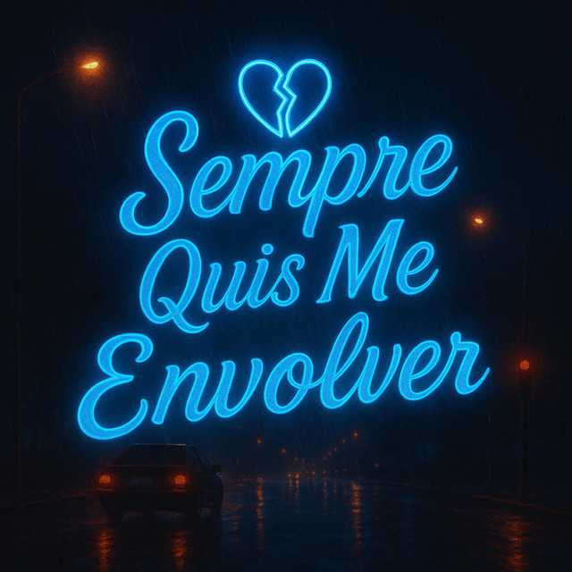 Sempre Quis Me Envolver