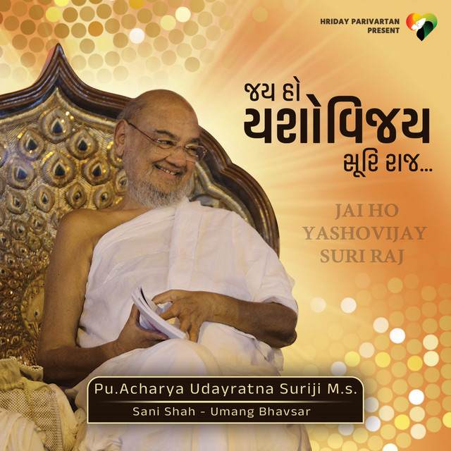 Jai Ho Yashovijay Suri Raj - Original