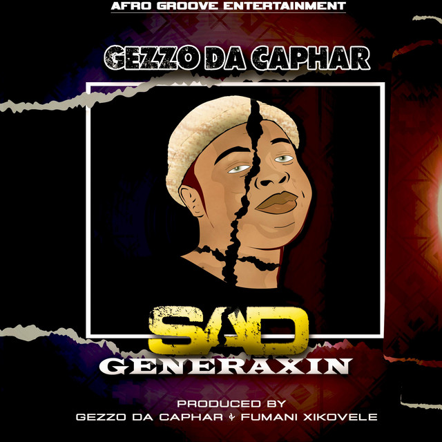 Sad Generaxin - Album by Gezzo Da Caphar | Spotify