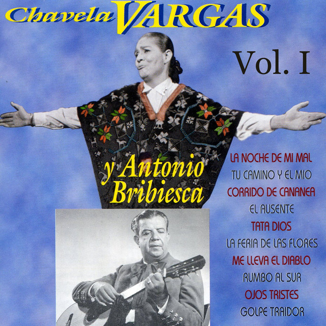 Chavela Vargas y Antonio Bribiesca, Vol. I cover art