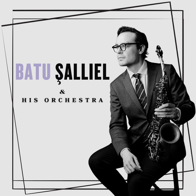 Batu Şallıel & His Orchestra cover