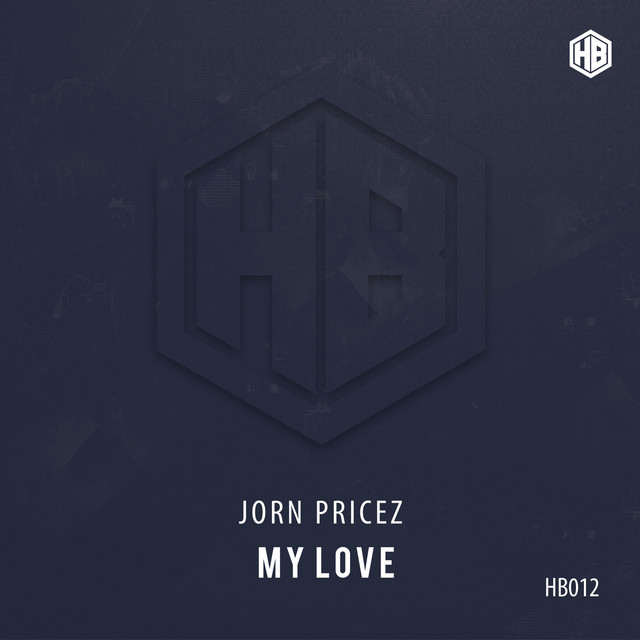 My Love - Single by Jorn Pricez | Spotify