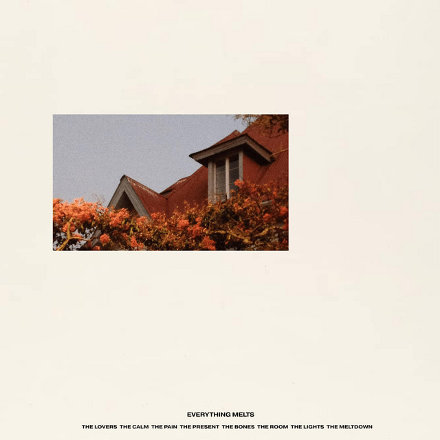 Everything Melts cover art