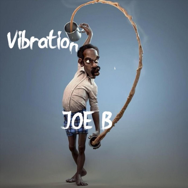 Vibration - Single by Joe b | Spotify