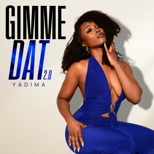 Gimme Dat - 2.0