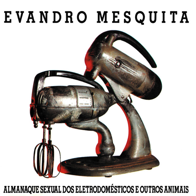 Almanaque Sexual Dos Eletrodomésticos E Outros Animais cover