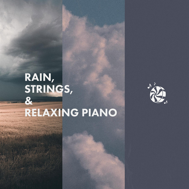 Rain, Strings, & Relaxing Piano cover art