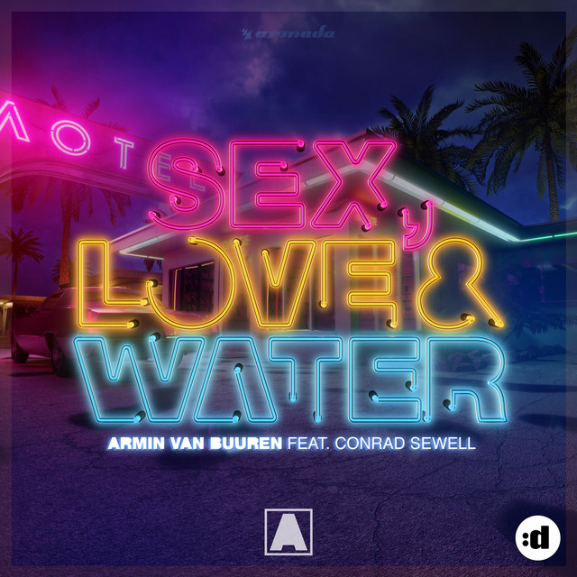 Sex, Love & Water (feat. Conrad Sewell) - Single by Armin van