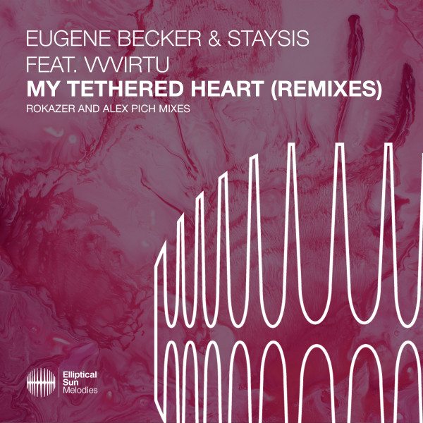 My Tethered Heart - Rokazer Remix
