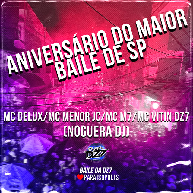 Aniversário do Maior Baile de Sp
