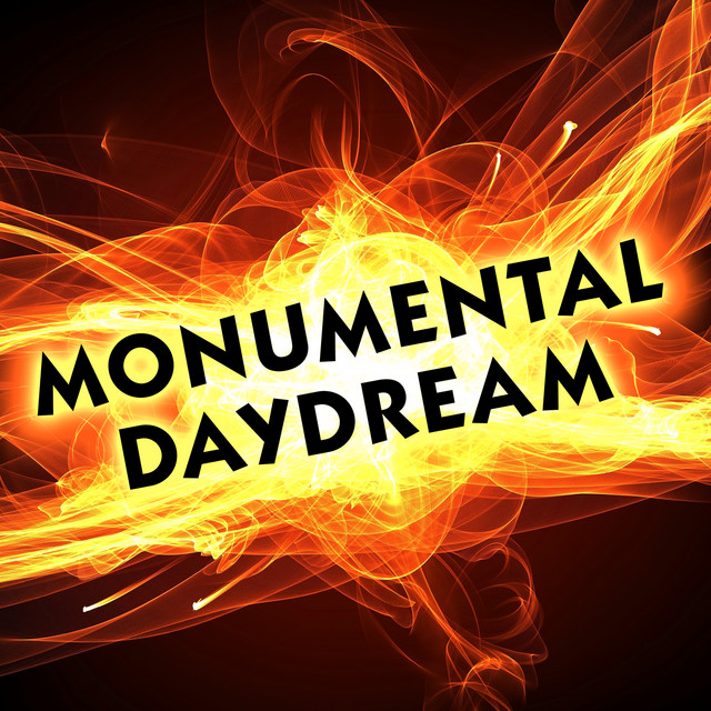 Monumental Daydream cover art