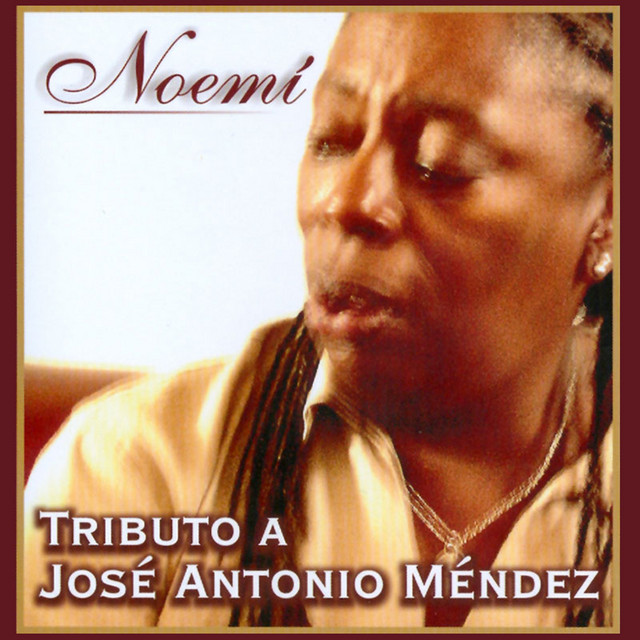 Noemí, trubuto a Jose A Mendez cover art