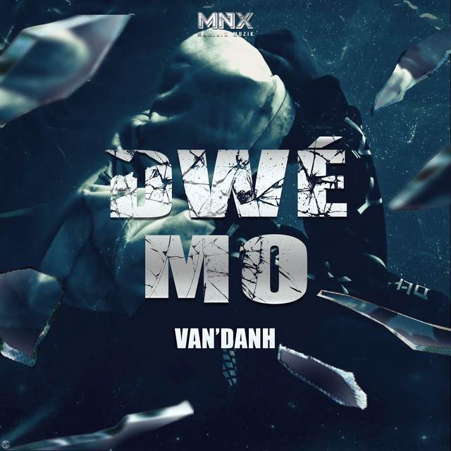 Van'Danh - Dwé Mo