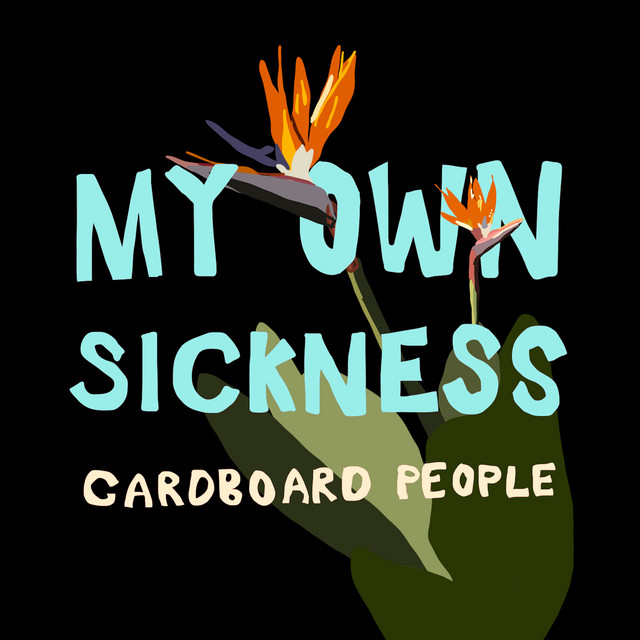 My Own Sickness