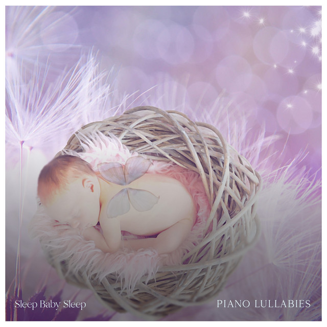 Piano Lullabies - EP by Sleep Baby Sleep | Spotify