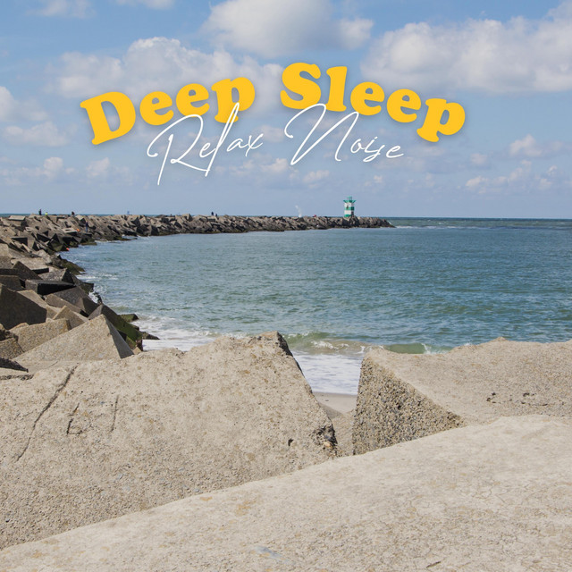 Deep Sleep Relax Noise