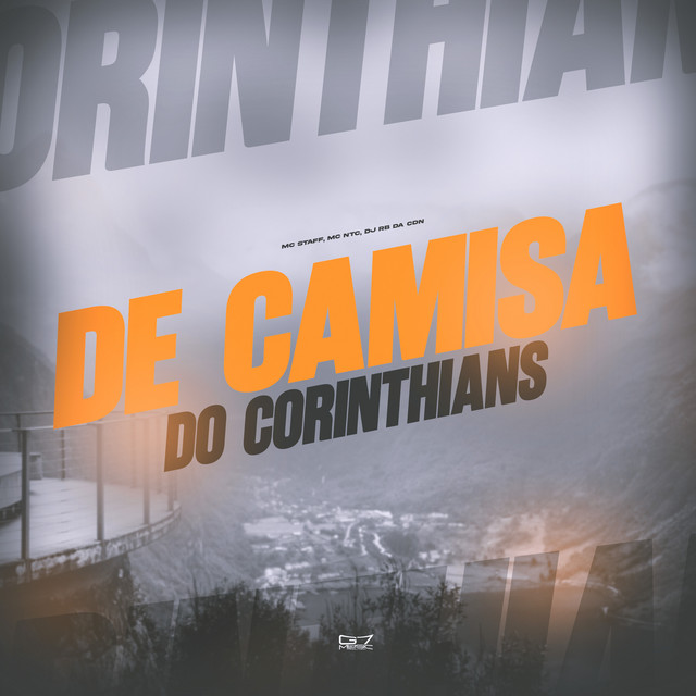 Обкладинка: De Camisa do Corinthians — Mc Staff