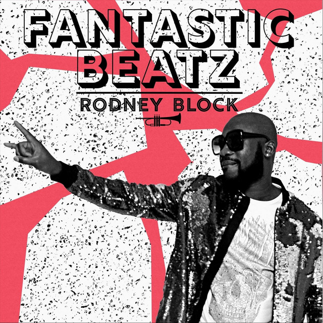 Fantastic Beatz - Album by Rodney Block | Spotify