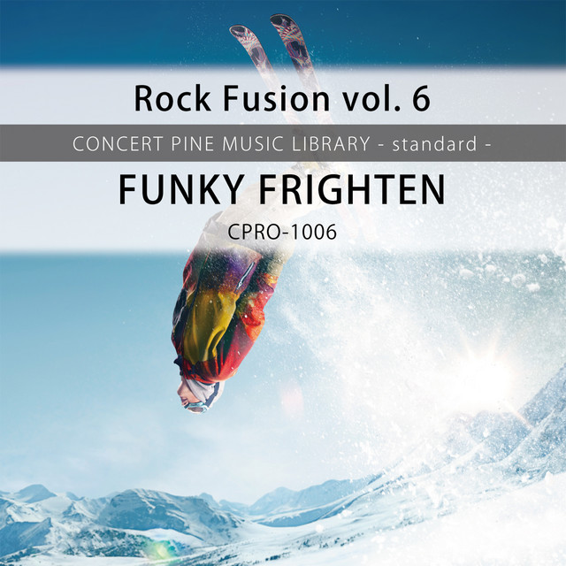 Rock Fusion vol.6 FUNKY FRIGHTEN - Compilation by Various Artists