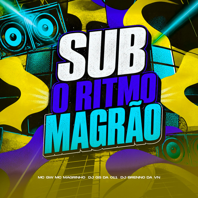SUB O RITMO MAGRÃO
