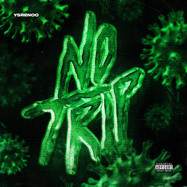 No Trip - song and lyrics by YSRenoo | Spotify
