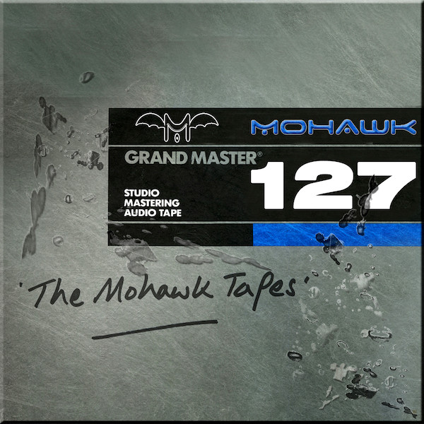 The Mohawk Tapes cover art