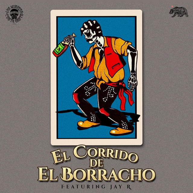 El Corrido de El Borracho.