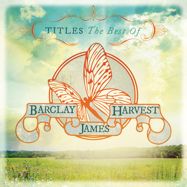 Titles: The Best Of Barclay James Harvest - Compilation by Barclay