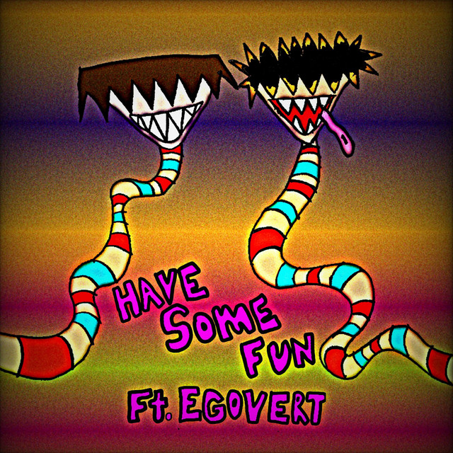 Have Some Fun