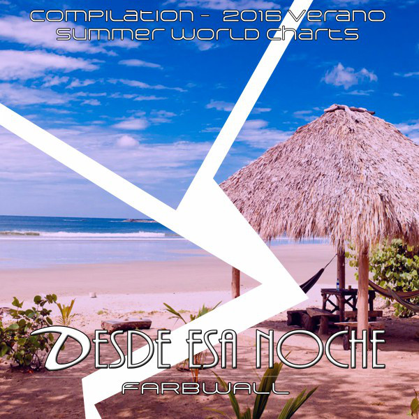 Desde Esa Noche (Verano 2016 - Compilation Summer World Charts) cover art