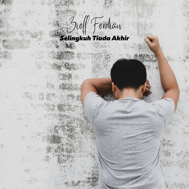 Ziell Ferdian - Selingkuh Tiada Akhir