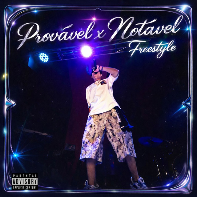 Notavel X Provavel Freestyle