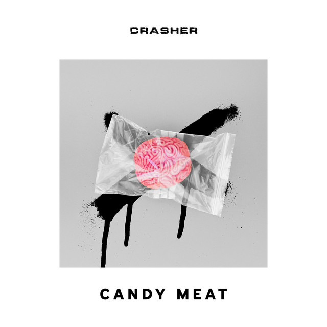 Обкладинка: Candy Meat - Live — Crasher