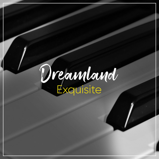 Exquisite Dreamland cover art