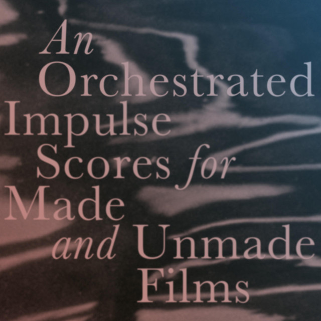 Scores for Made and Unmade Films cover art