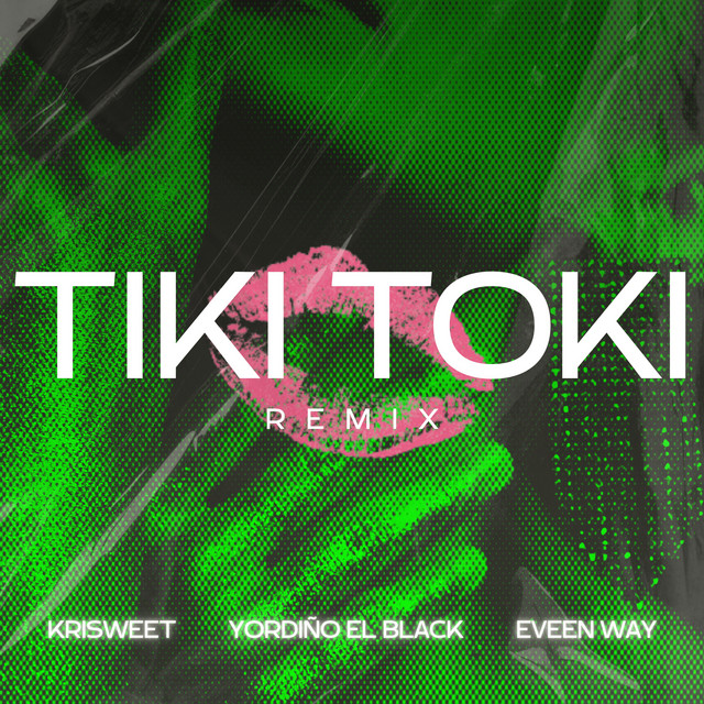 Tiki Toki (Remix)