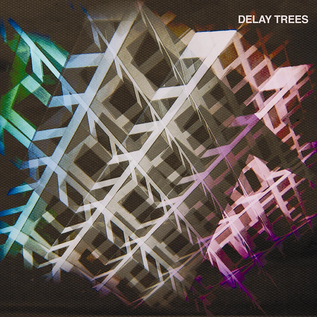 Delay Trees cover art