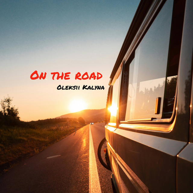 Обкладинка: On the road — Oleksii Kalyna