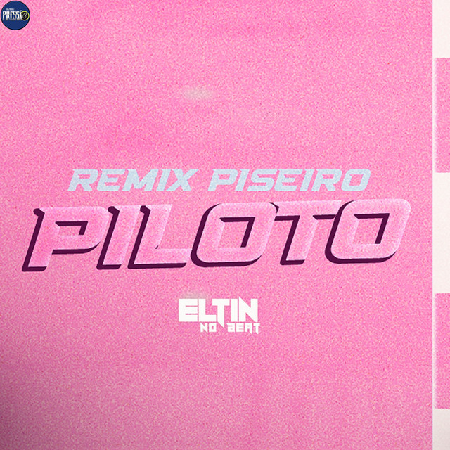 Remix Piseiro Piloto