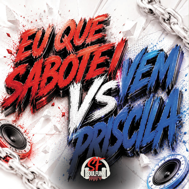 Eu Que Sabotei Vs Vem Priscila