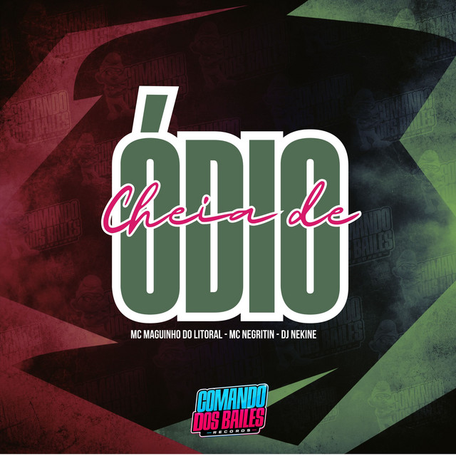 CHEIA DE ÓDIO