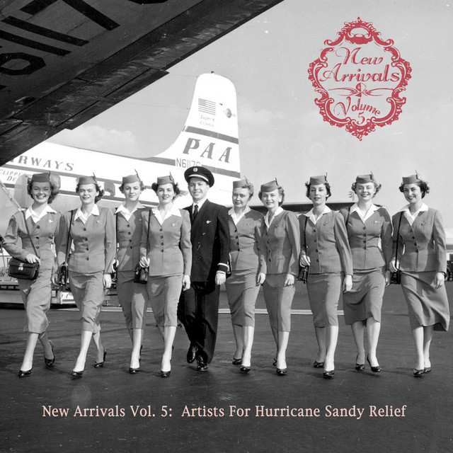 New Arrivals, Vol. 5 - Artist For Hurricane Sandy Relief cover