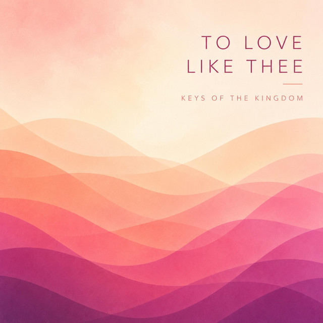 To Love like Thee cover