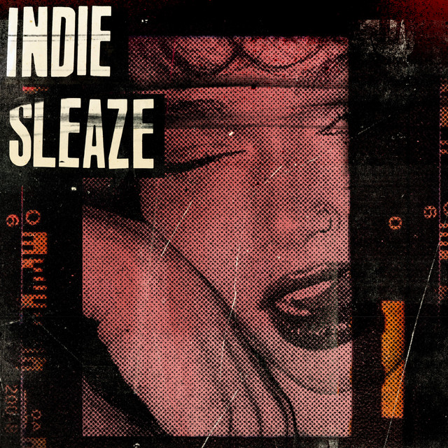 Indie Sleaze cover