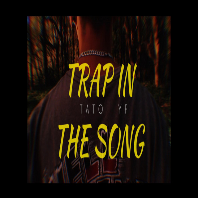 TRAP IN THE SONG - Remasterizado